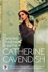 Book cover of In Darkness, Shadows Breathe by Catherine Cavendish