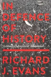 Book cover of In Defence of History by Richard J. Evans