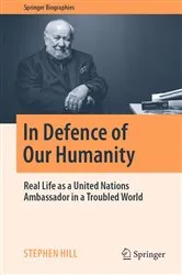Book cover of In Defence of Our Humanity by Stephen Hill