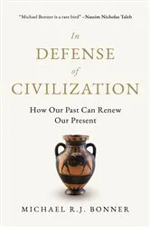 Book cover of In Defense of Civilization by Michael R.J. Bonner