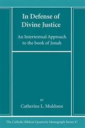 Book cover of In Defense of Divine Justice by Catherine L. Muldoon