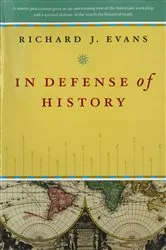Book cover of In Defense of History by Richard J. Evans