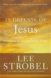 Book cover of In Defense of Jesus by Lee Strobel