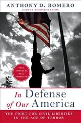 Book cover of In Defense of Our America by Anthony D. Romero