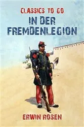 Book cover of In der Fremdenlegion by Erwin Rosen