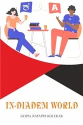 Book cover of In-Diadem World by Gopal Kolekar