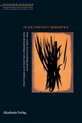Book cover of In die Freiheit geworfen by Martin Schieder