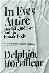 Book cover of In Eve's Attire by Delphine Horvilleur