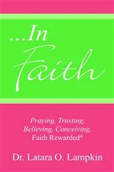 Book cover of ...In Faith by Latara O. Lampkin