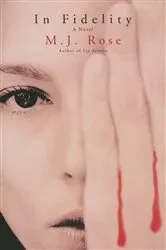 Book cover of In Fidelity by M. J. Rose