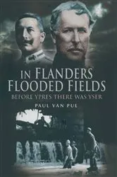 Book cover of In Flanders Flooded Fields by Paul Van Pul