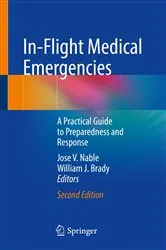 Book cover of In-Flight Medical Emergencies (2nd ed.) by Jose V. Nable
