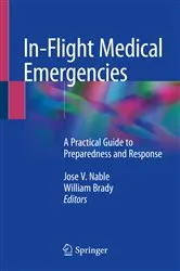 Book cover of In-Flight Medical Emergencies by Jose V. Nable