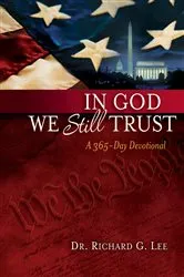Book cover of In God We Still Trust by Richard G. Lee