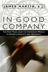 Book cover of In Good Company (10th ed.) by James Martin SJ