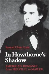 Book cover of In Hawthorne's Shadow by Samuel Chase Coale