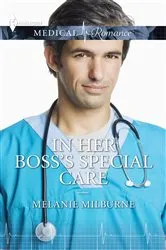 Book cover of In Her Boss's Special Care by Melanie Milburne