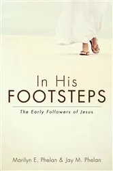 Book cover of In His Footsteps by Marilyn E. Phelan