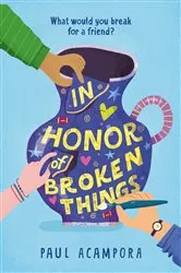 Book cover of In Honor of Broken Things by Paul Acampora