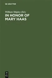 Book cover of In Honor of Mary Haas by William Shipley