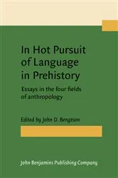 Book cover of In Hot Pursuit of Language in Prehistory by Unknown