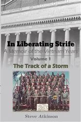 Book cover of In Liberating Strife: A Memoir of the Vietnam Years by Steve Atkinson