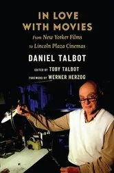 Book cover of In Love with Movies by Daniel Talbot