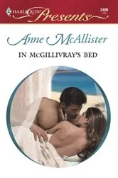 Book cover of In McGillivray's Bed by Anne McAllister