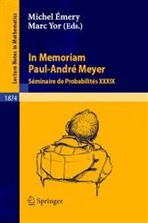 Book cover of In Memoriam Paul-André Meyer - Séminaire de Probabilités XXXIX by Marc Yor