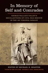 Book cover of In Memory of Self and Comrades by Michael K. Shaffer