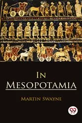 Book cover of In Mesopotamia by Unknown