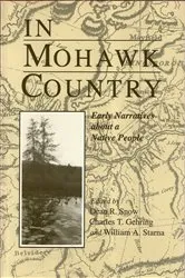 Book cover of In Mohawk Country by Dean Snow
