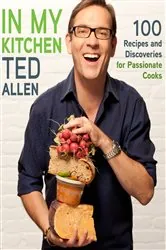 Book cover of In My Kitchen by Ted Allen