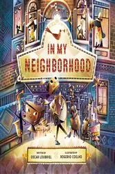 Book cover of In My Neighborhood by Oscar Loubriel