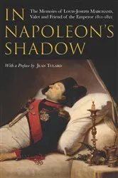 Book cover of In Napoleon's Shadow by Louis-Joseph Marchand