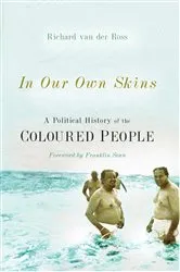 Book cover of In Our Own Skins by Richard van der Ross