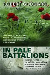 Book cover of In Pale Battalions by Robert Goddard