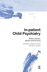 Book cover of In-patient Child Psychiatry by Jonathan Green