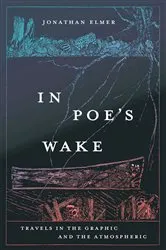Book cover of In Poe's Wake by Jonathan Elmer