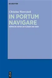 Book cover of In portum navigare by Christina Wawrzinek