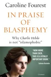 Book cover of In praise of blasphemy by Caroline Fourest