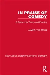 Book cover of In Praise of Comedy by James Feibleman