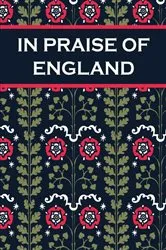 Book cover of In Praise of England by Paul Harper