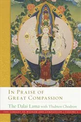 Book cover of In Praise of Great Compassion by Dalai Lama