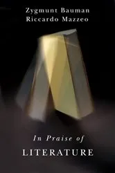 Book cover of In Praise of Literature by Zygmunt Bauman