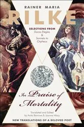 Book cover of In Praise of Mortality by Rainer Maria Rilke