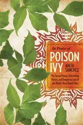 Book cover of In Praise of Poison Ivy by Anita Sanchez