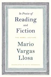 Book cover of In Praise of Reading and Fiction by Mario Vargas Llosa