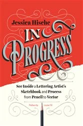 Book cover of In Progress by Jessica Hische