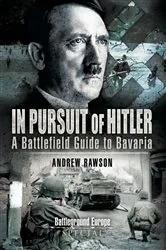 Book cover of In Pursuit of Hitler by Andrew Rawson